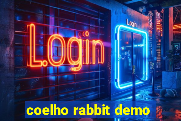 coelho rabbit demo